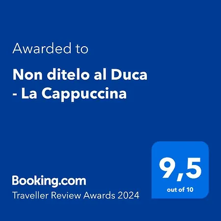 Non Ditelo Al Duca - La Cappuccina Spoleto